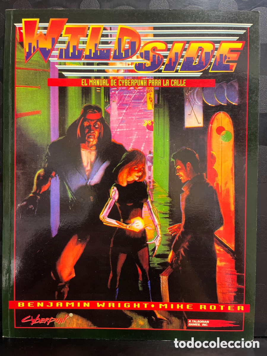 Juegos Antiguos: WILDSIDE : EL MANUAL DE CYBERPUNK PARA LA CALLE : CYBERPUNK 2000 Ed R. TALSORIAN GAMES ( 2000 )