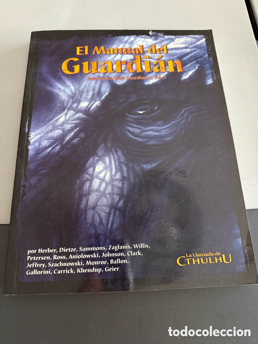 Juegos antiguos: LA LLAMADA DE CTHULHU. EL MANUAL DEL GUARDI&Aacute;N. VOL 1. 2001. BUEN ESTADO