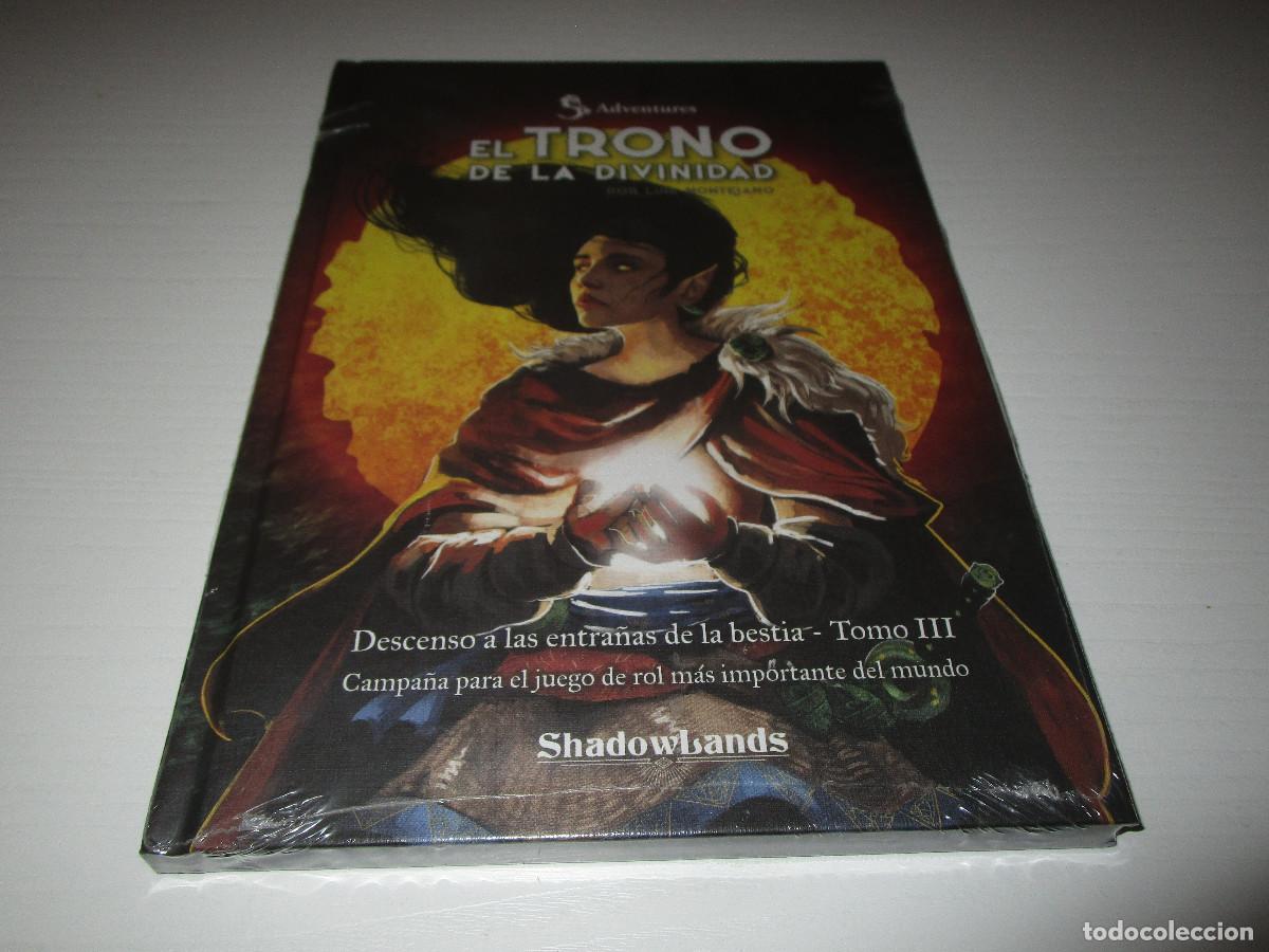 Juegos antiguos: EL TRONO DE LA DIVINIDAD ( DESCENSO A LAS ENTRA&Ntilde;AS DE LA BESTIA TOMO III ) - NUEVO - SHADOWLANDS