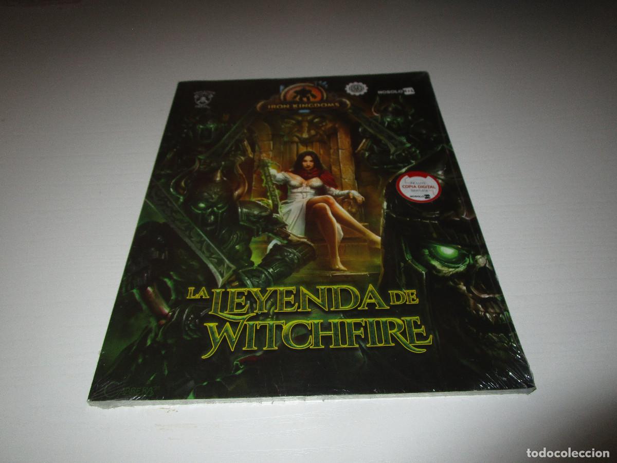 Juegos antiguos: LA LEYENDA DE WITCHFIRE - NUEVO - NOSOLOROL - IRON KINGDOMS