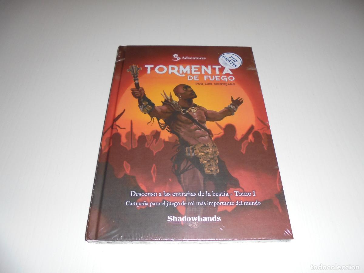 Juegos antiguos: TORMENTA DE FUEGO ( DESCENSO A LAS ENTRA&Ntilde;AS DE LA BESTIA - TOMO I )- SHADOWLANDS - NUEVO