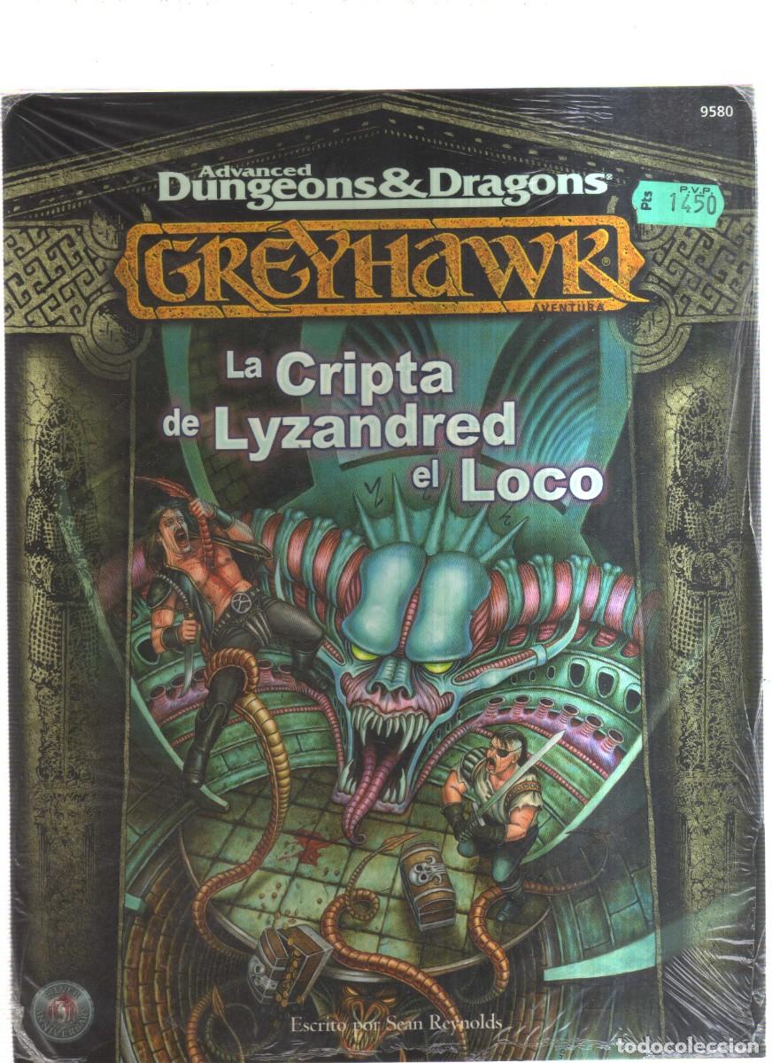 Juegos antiguos: LA CRIPTA DE LYZANDRED EL LOCO GREYHAWK DUNGEONS ,DRAGONS