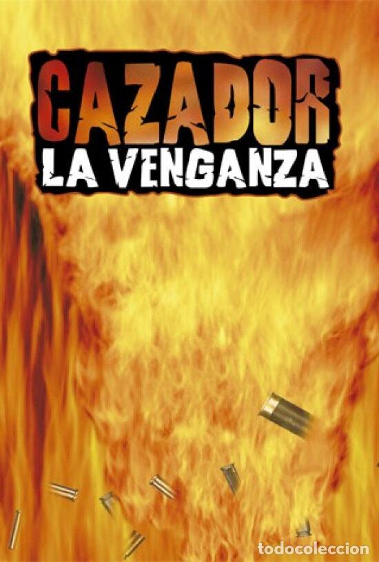 Juegos antiguos: CAZADOR LA VENGANZA (R&Uacute;STICA)
