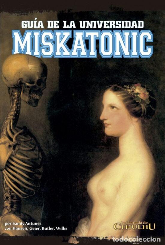 Juegos antiguos: GU&Iacute;A DE LA UNIVERSIDAD MISKATONIC