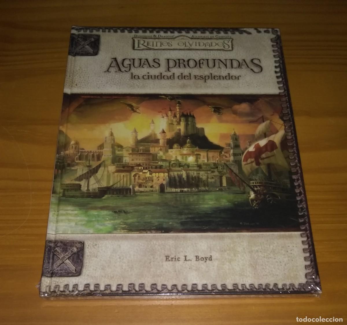 Juegos antiguos: AGUAS PROFUNDAS LA CIUDAD DEL ESPLENDOR DUNGEONS & AND DRAGONS REINOS OLVIDADOS ROL DEVIR PRECINTADO