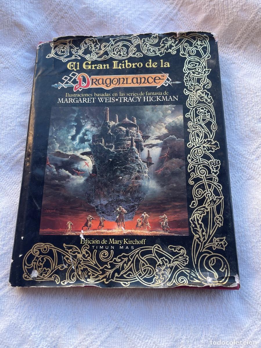 Juegos antiguos: El gran libro de la dragonlance Margaret weis/ Tracy hickman a&ntilde;o 1990 edita timun mas