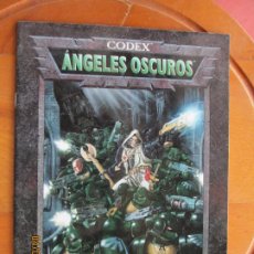 Juegos Antiguos: ANGELES OSCUROS - CODEX - WARHAMMER 40000- SUPLEMENTO