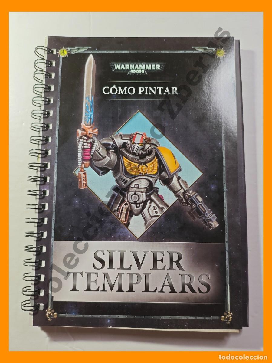 Juegos antiguos: Como pintar Silver Templar (Warhammer 40000) - Foto 1