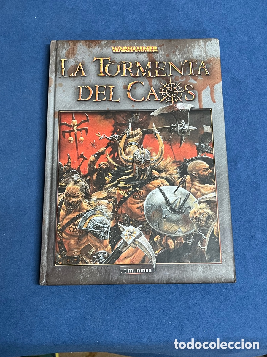 Giochi Antichi: LA TORMENTA DEL CAOS (El despertar de la oscuridad). Warhammer. TIMUN MAS