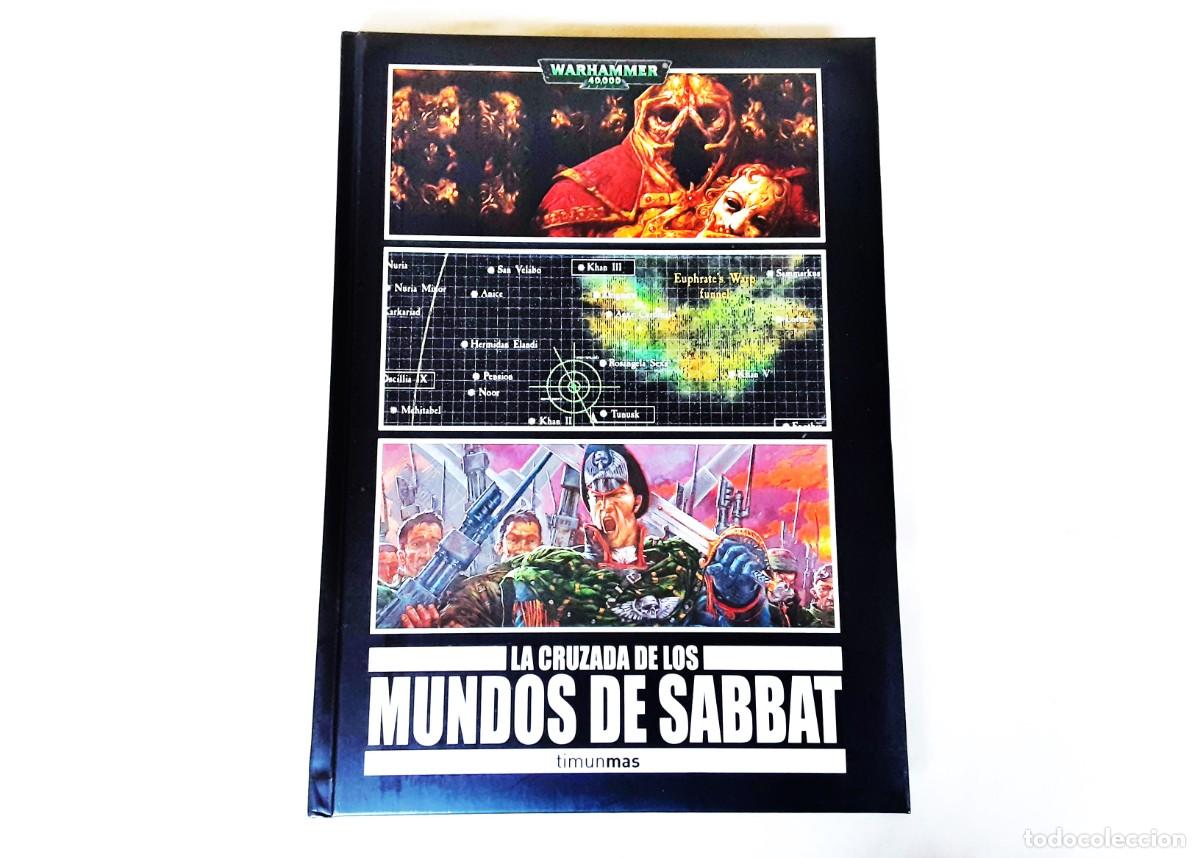 Juegos Antiguos: WARHAMMER 40K LA CRUZADA DE LOS MUNDOS DE SABBAT 2006