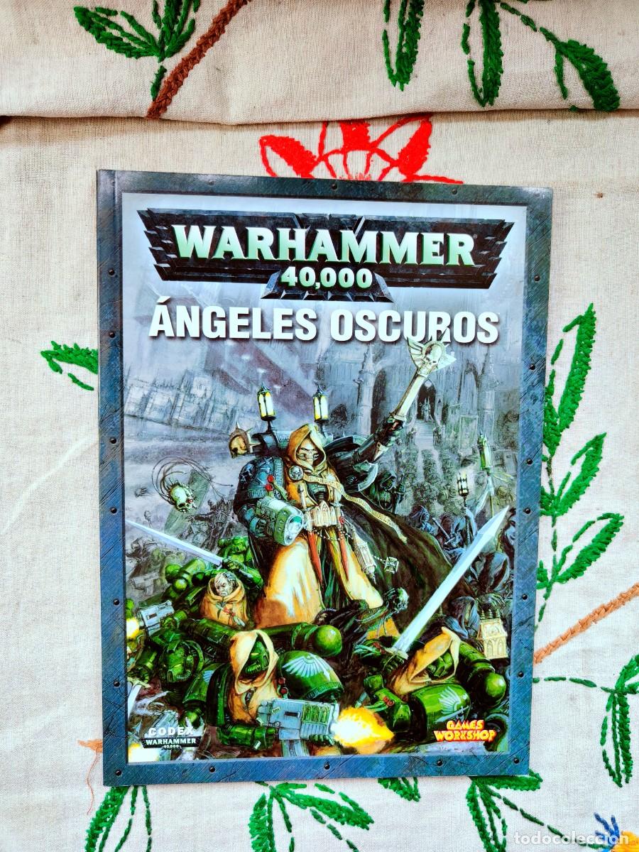 Juegos antiguos: Ejercitos Warhammer 40.000. &Aacute;ngeles Oscuros. Games Workshop. Suplemento, Codex.