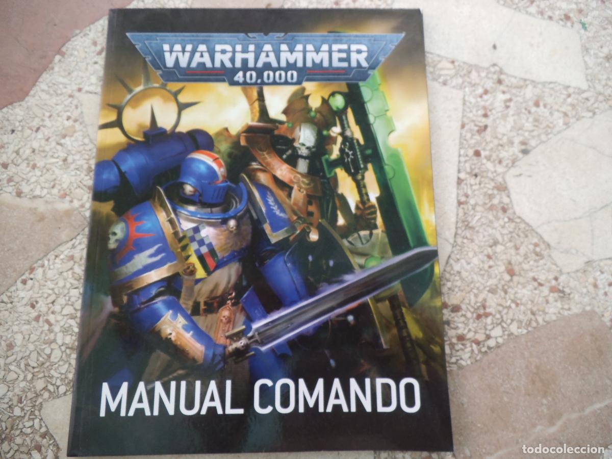 Juegos antiguos: warhammer 40000, manual comando, color, 82 paginas, 28x21