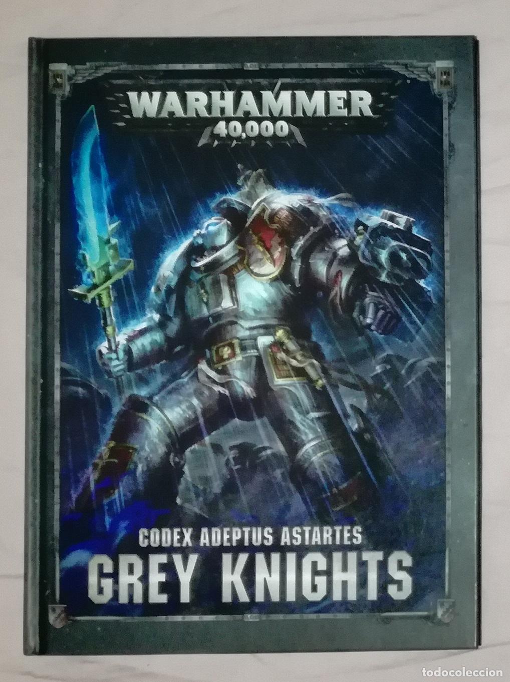 Juegos antiguos: Juego de rol: Warhammer 40000 Codex Adeptus Astartes Grey Knights - Games Workshop; tapas duras