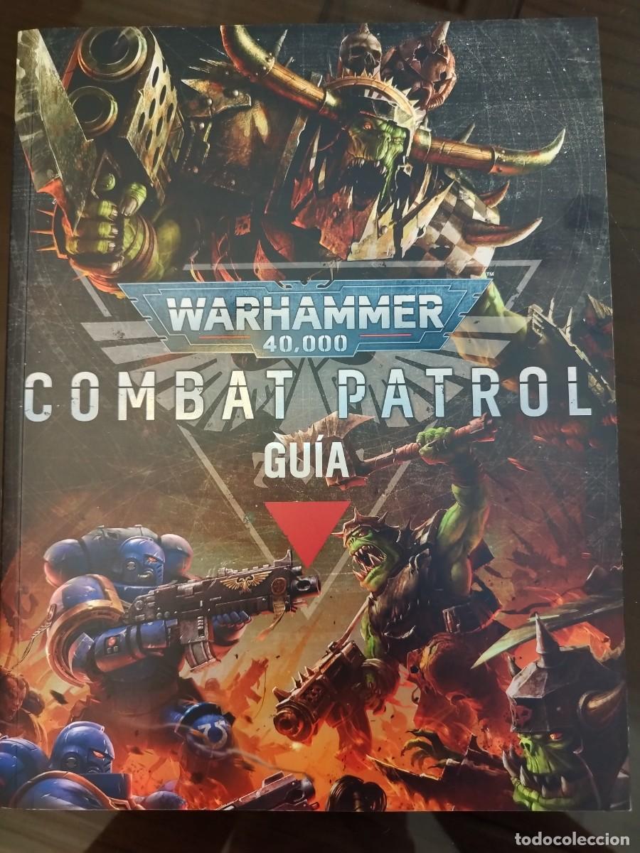 Juegos antiguos: Warhammer 40k Gu&iacute;a de Combat Patrol