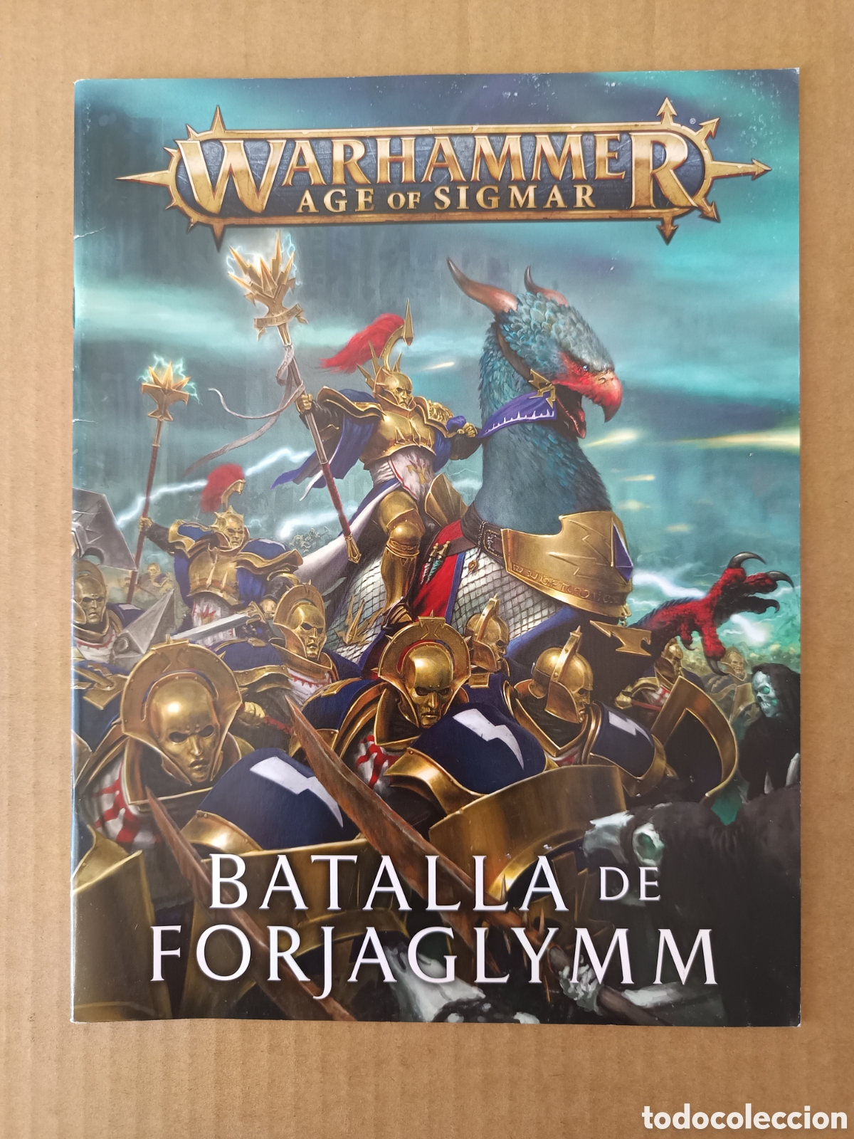 Juegos antiguos: Warhammer Age of Sigmar: Batalla de Forjaglymm (Games Workshop, 2018). Ver &iacute;ndice.