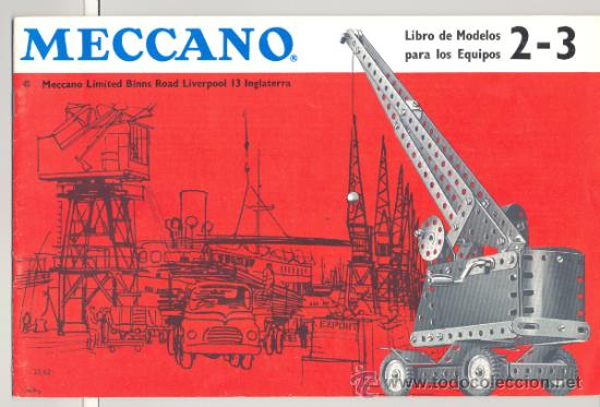 Juegos construcci&oacute;n - Meccano: LIBRO DE MODELOS PARA LOS EQUIPOS 2-3 DE MECCANO - Foto 1