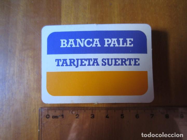 Juegos de mesa: Tarjetas Suerte Banca Pale (El Pale de Cefa) - Foto 11