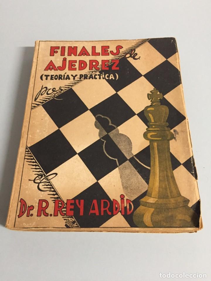 Juegos de mesa: FINALES de AJEDREZ Dr REY ARDID 1944 - Foto 1