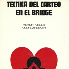 Juegos de mesa: TECBICA DEL CARTEO EN EL BRIDGE. EDITORIAL LUMEN 1972, 450 PÁGINAS. Lote 401733464
