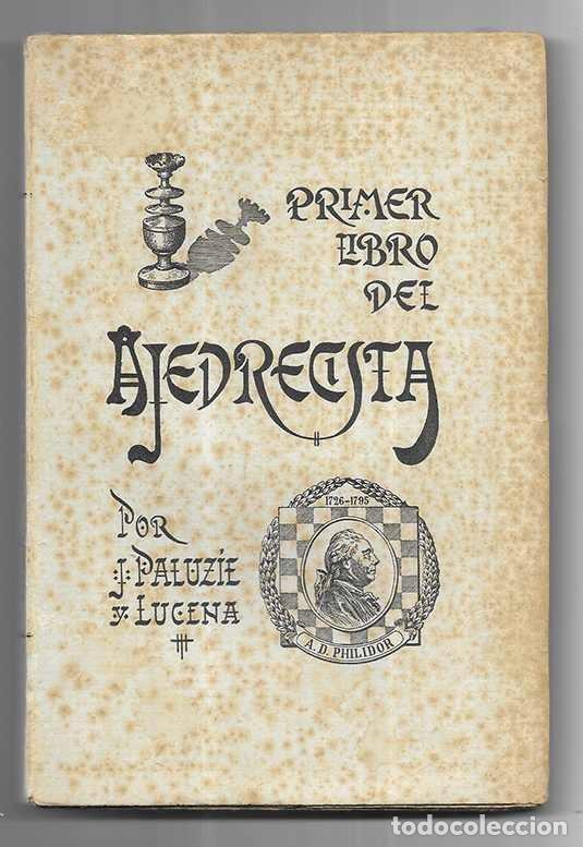 Juegos de mesa: Primer Libro del Ajedrecista 8&ordf; edici&oacute;n 1938 - Foto 1