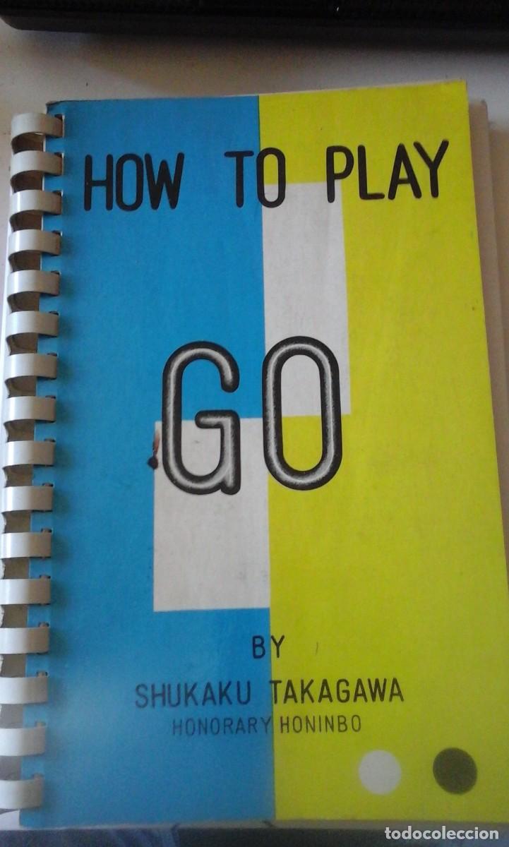 Juegos de mesa: HOW TO PLAY GO (Tokio, 1974) Texto en ingl&eacute;s