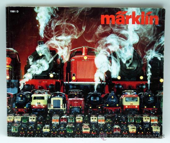 Juguetes antiguos: Cat&aacute;logo trenes Marklin 1981 - Foto 1