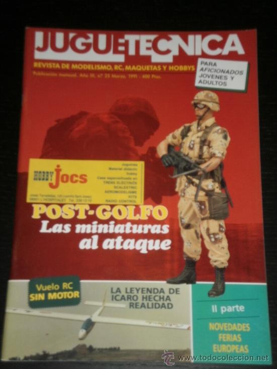 Old Toys: JUGUETECNICA N&ordm;. 25 - REVISTA DE MODELISMO, RC, MAQUETAS Y HOBBYS.