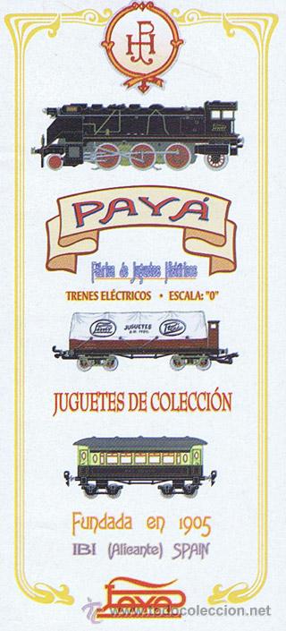 Juguetes antiguos: CAT&Aacute;LOGO DESPLEGABLE PAY&Aacute; - F&aacute;brica de Juguetes Hist&oacute;ricos - Fundada en 1905 . IBI. ALICANTE.
