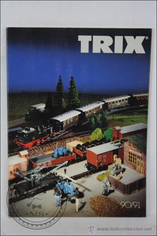 Giocattoli antichi: Cat&aacute;logo de Maquetas de Tren en Alem&aacute;n - Trenes Trix, 90-91 / 1990-1991 - Medidas 29 x 21 Cm