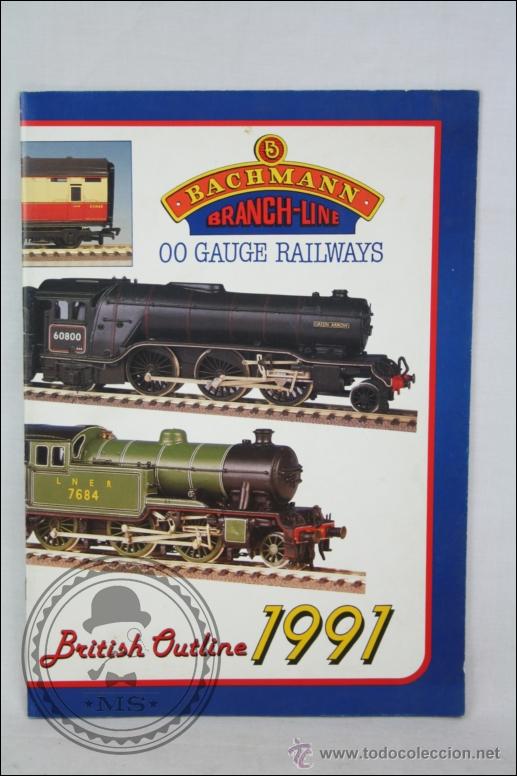 Giocattoli antichi: Cat&aacute;logo de Maquetas de Tren en Ingl&eacute;s - Bachmann. Escala 00, 1991 - 30 x 21 Cm