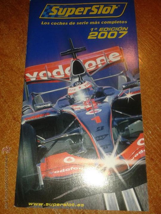 Juguetes antiguos: Cat&aacute;logo Superslot 1&ordm; edici&oacute;n 2007