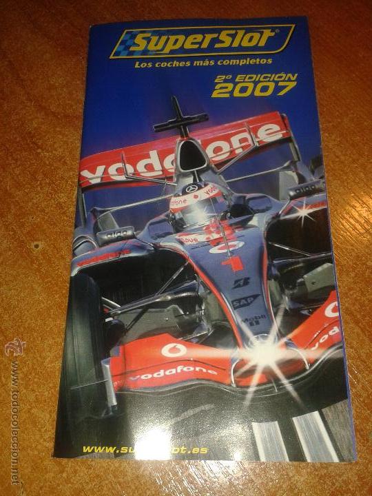 Juguetes antiguos: Cat&aacute;logo Superslot 2&ordm; edici&oacute;n 2007