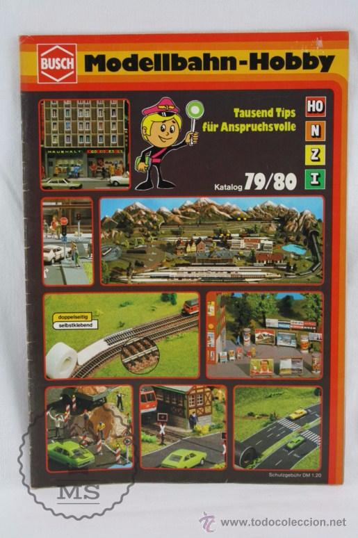 Juguetes antiguos: Cat&aacute;logo en Alem&aacute;n de Maquetas de Trenes Busch 79-80 - Modellbahn-Hobby HO, N, Z, I
