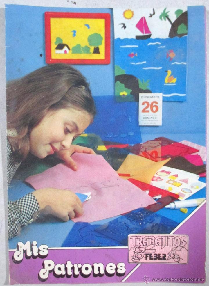 Juguetes antiguos: CAT&Aacute;LOGO JUGUETES , MIS PATRONES , TRABAJITOS FEBER , TR&Iacute;PTICO - Foto 1