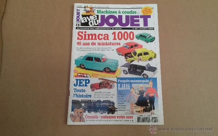 Juguetes antiguos: REVISTA FRANCESALA VIE DU JOUET N&ordm; 82. GRAN REPORTAGE SOBRE LAS MINIATURAS DEL SIMCA 100  JUGUETES.