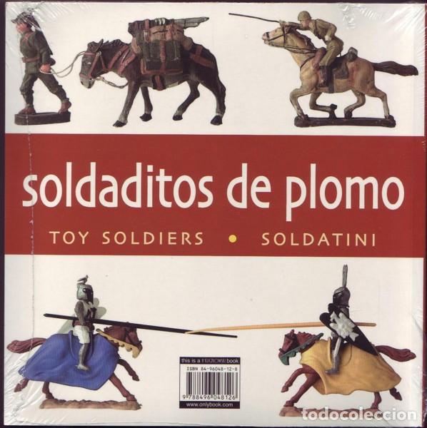 Old Toys: SOLDADITOS DE PLOMO. Orazio Di Mauro. H KLICKOWSKI. 8&ordm; MENOR APAISADO, ILUSTRADO color. 2002,