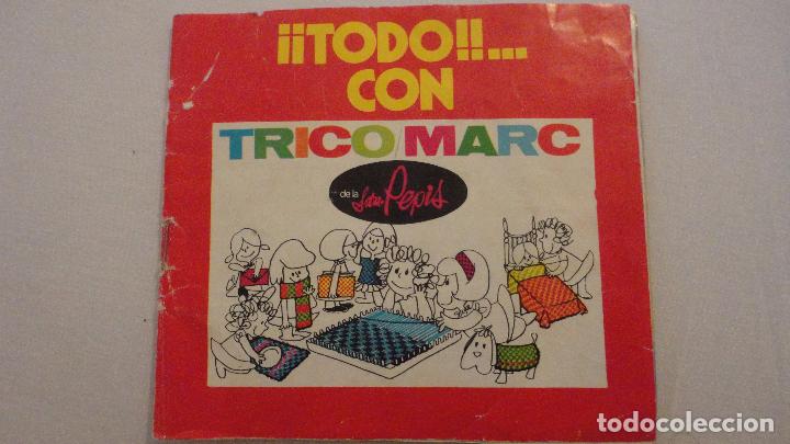 Brinquedos antigos: TODO CON TRICO MARC.TRICOMARC.SE&Ntilde;ORITA PEPIS.1971