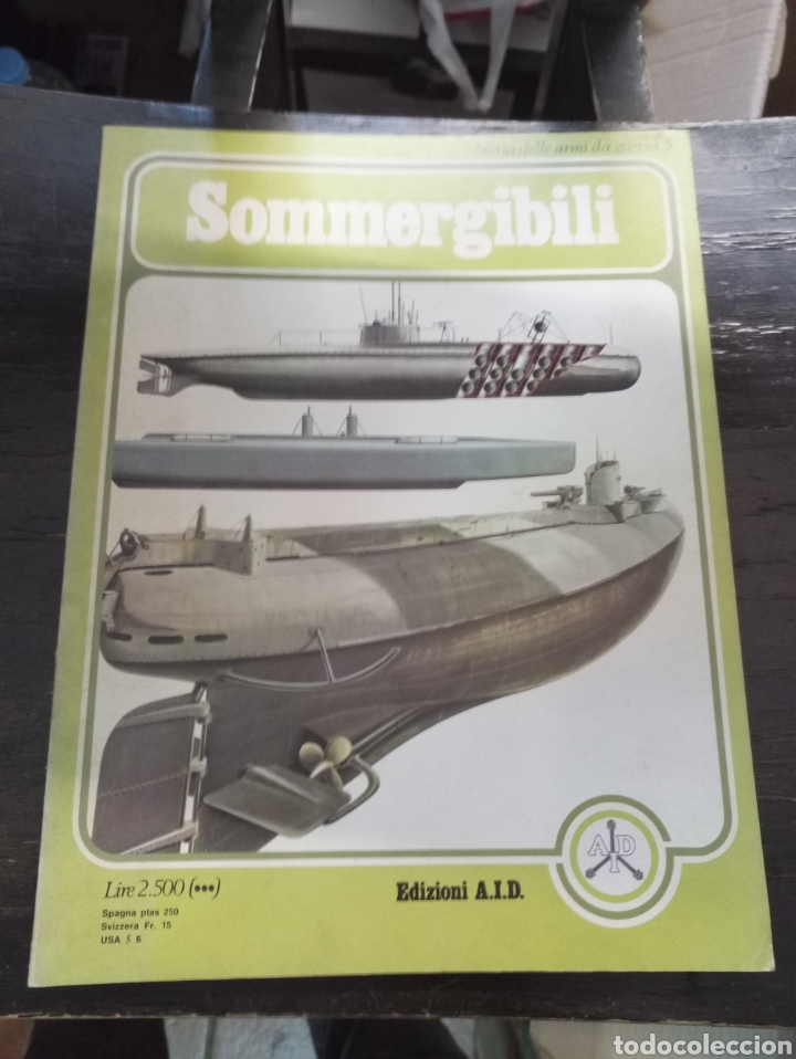 Brinquedos antigos: SOMMERGIBILI. STORIA DELLE ARMI DA GUERRA 5. A.I.D. MILANO, 1976