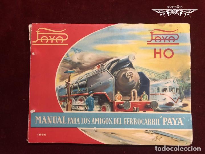 Juguetes antiguos: MANUAL PARA LOS AMIGOS DEL FERROCARRIL PAYA H0 1960