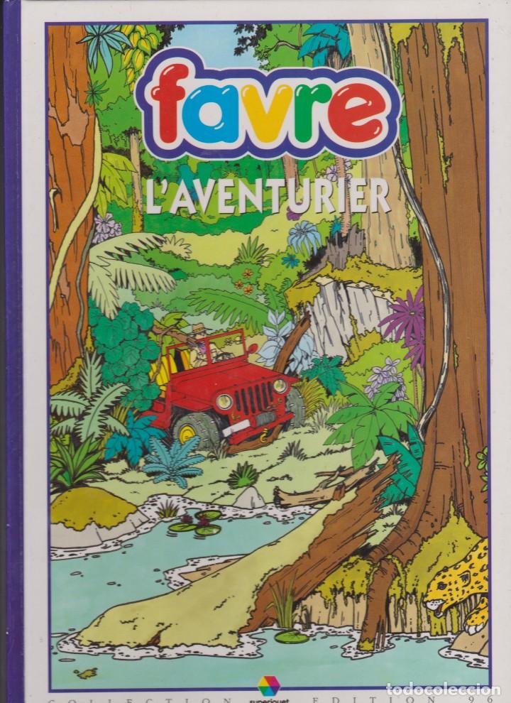 Juguetes antiguos: FAVRE -- L' AVENTURIER -- COLLECTION SUPERJOUET  ESITION 96