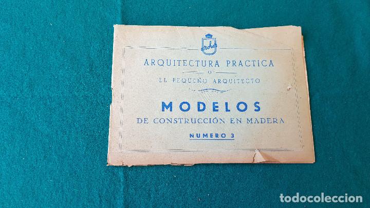 Jouets Anciens: ARQUITECTURA PRACTICA - MODELOS DE CONSTRUCCION DE MADERA NUMERO 3