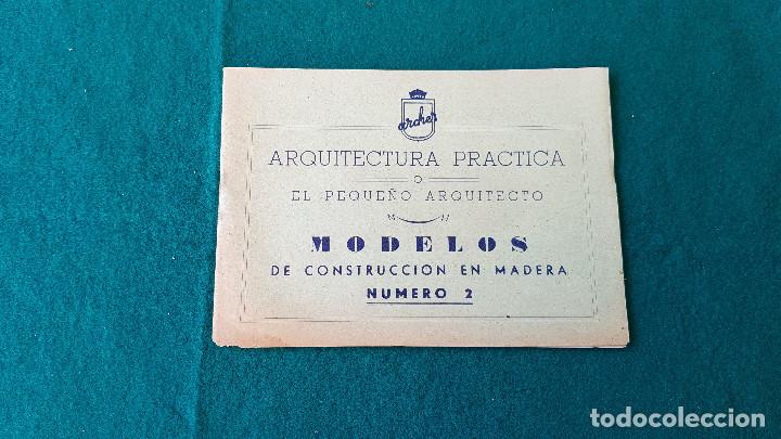 Jouets Anciens: ARQUITECTURA PRACTICA - MODELOS DE CONSTRUCCION DE MADERA NUMERO 2
