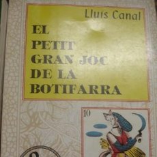 Giocattoli antichi: EL PETIT GRAN JOC DE LA BOTIFARRA - LLUIS CANAL - PORTAL DEL COL·LECCIONISTA . Lote 195979515