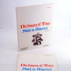 Juguetes antiguos: DICTIONARY OF TOYS SOLD IN AMERICA VOL I Y II. OBRA COMPLETA (EARNEST A. LONG) 1971. Lote 229285585
