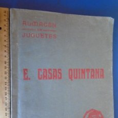 Juguetes antiguos: (CAT-211101)CATALOGO JUGUETES E.CASAS QUINTANA + NOTA DE PRECIOS. Lote 303356053