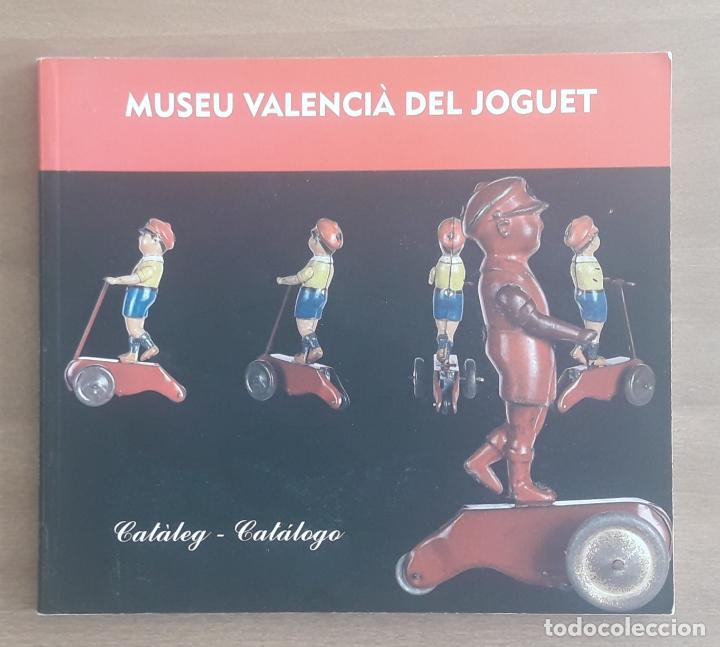 Juguetes antiguos: CATALOGO MUSEO VALENCIANO DEL JUGUETE - MUSEU VALENCIA DEL JOGUET 2008