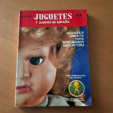 Juguetes antiguos: JUGUETES Y JUEGOS DE ESPAÑA NUM 63 DE 1977. Lote 389994634