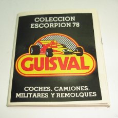 Juguetes antiguos: ANTIGUO CATALOGO DE COCHES Y CAMIONES GUISVAL ESCORPION 78 LOTE 1