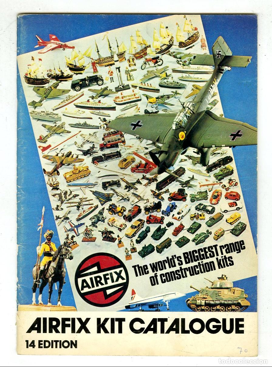 Antikes Spielzeug: Cat&aacute;logo Airfix / Airfix Kit Catalogue 14 Edition / 72 P&aacute;ginas
