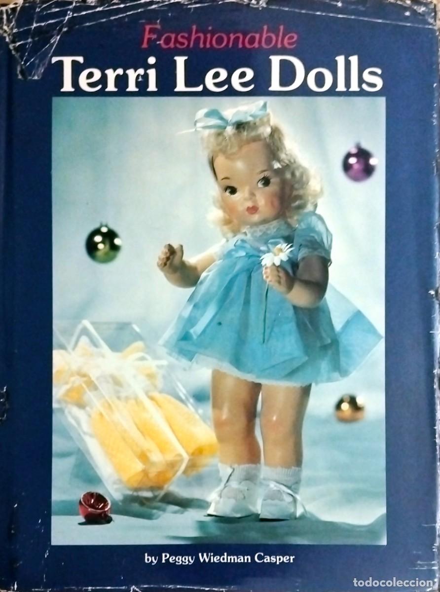 Juguetes antiguos: FASHIONABLE TERRI LEE DOLLS, POR PEGGY WIEDMAN CASPER, 1988